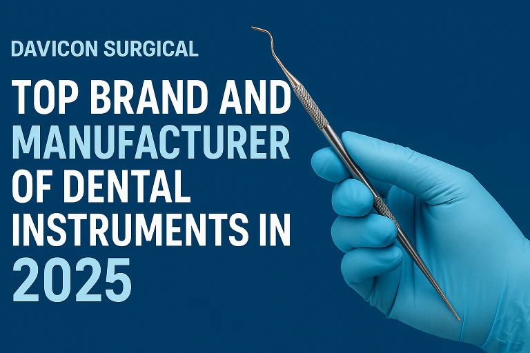 Top Brand & Manufacturer of Dental Instruments